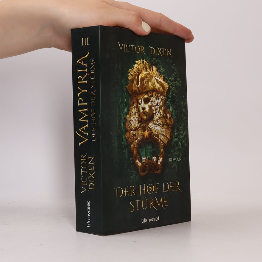 Victor Dixen Vampyria - Der Hof der Stürme