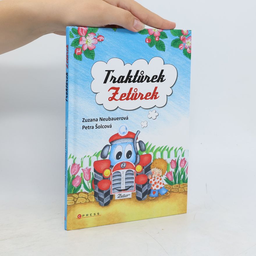 Zuzana Neubauerová Traktůrek Zetůrek