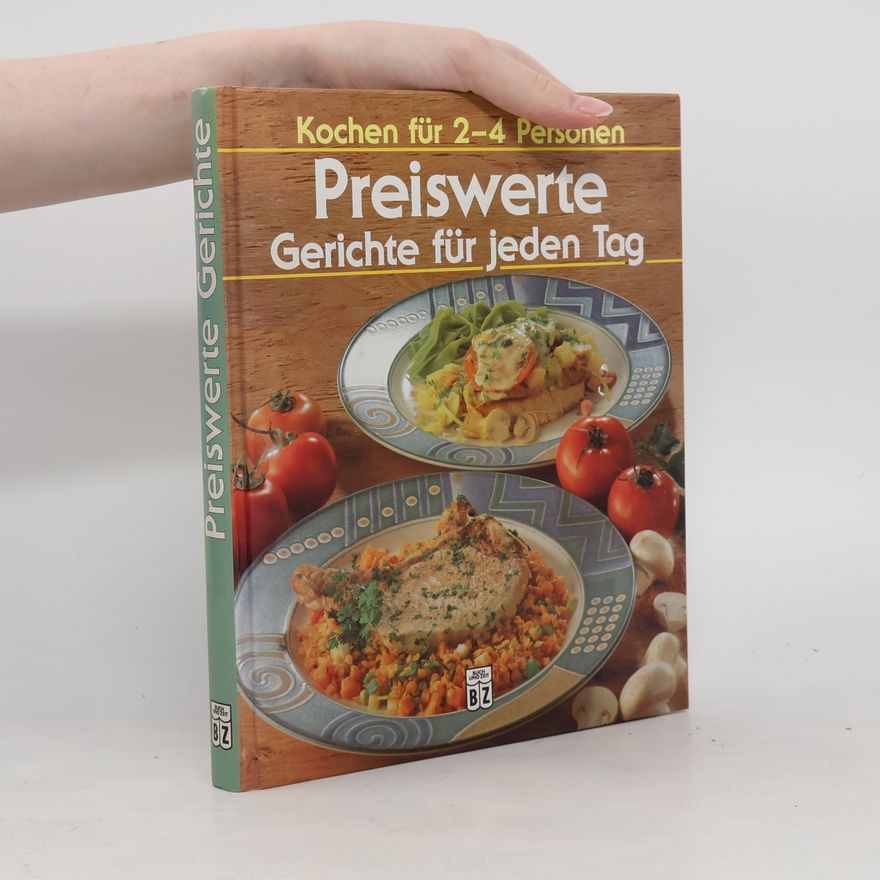 Autorenkollektiv Preiswerte Gerichte für jeden Tag