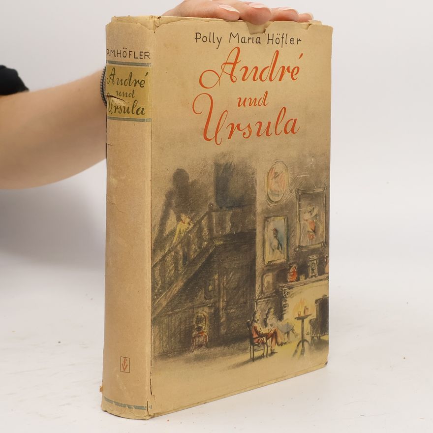Polly Maria Höfler André und Ursula