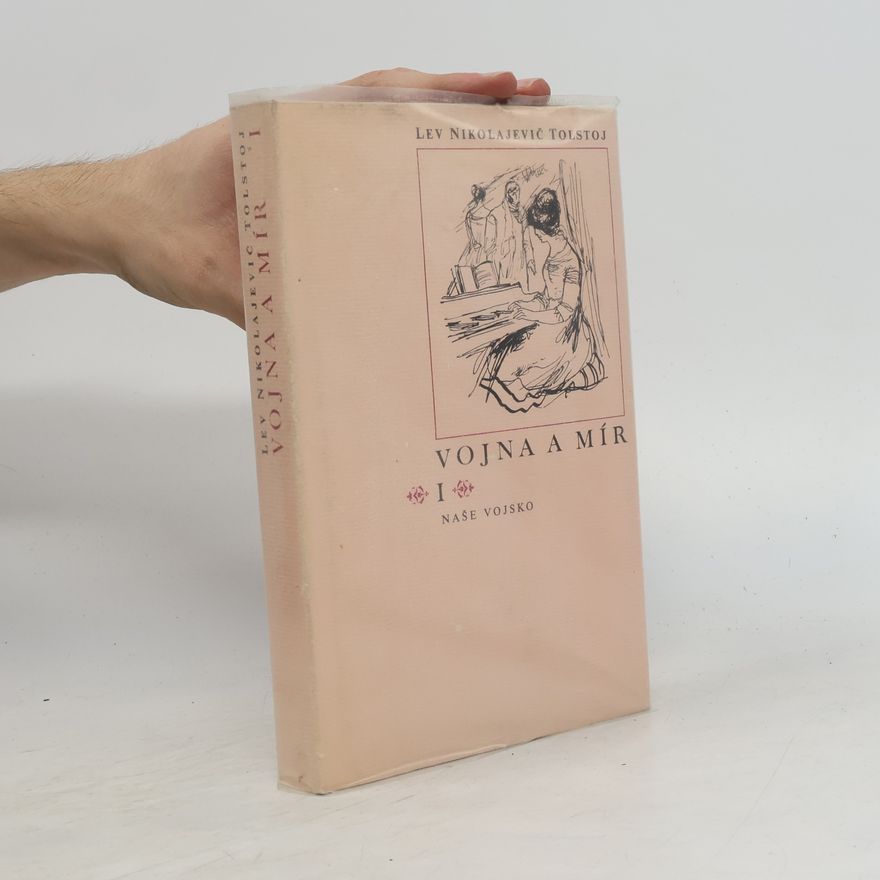 Lew Nikolajewitsch Tolstoi Vojna a Mír I.