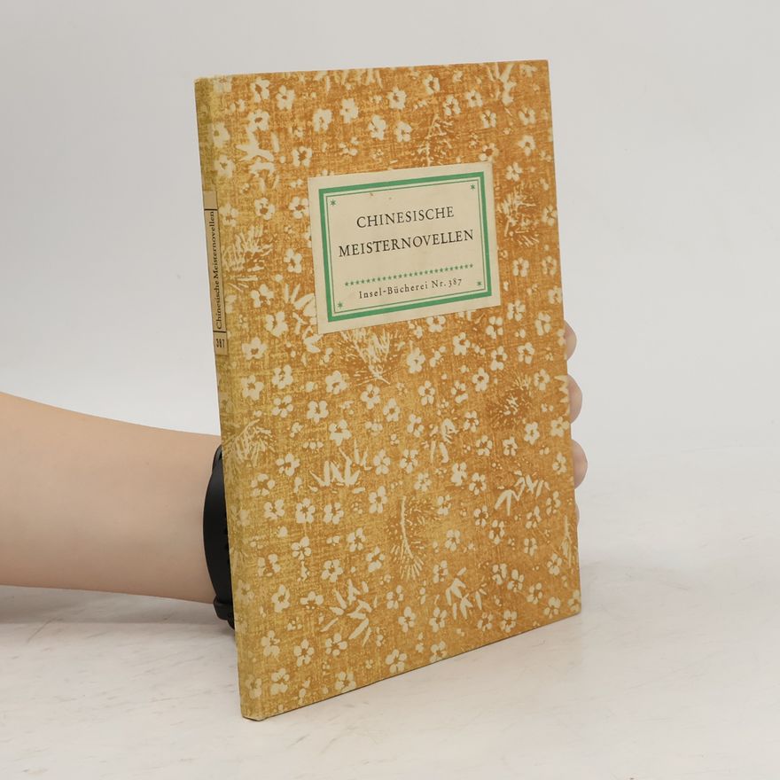 Franz Walther Kuhn Chinesische Meisternovellen