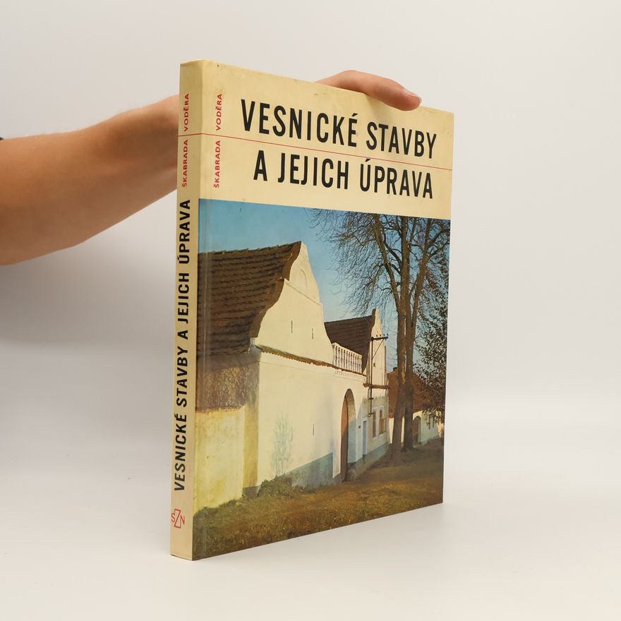 Svatopluk Voděra Vesnické stavby a jejich úprava