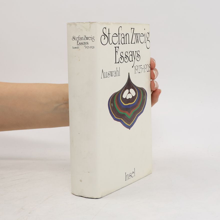 Stefan Zweig Essays. Auswahl 1925-1928