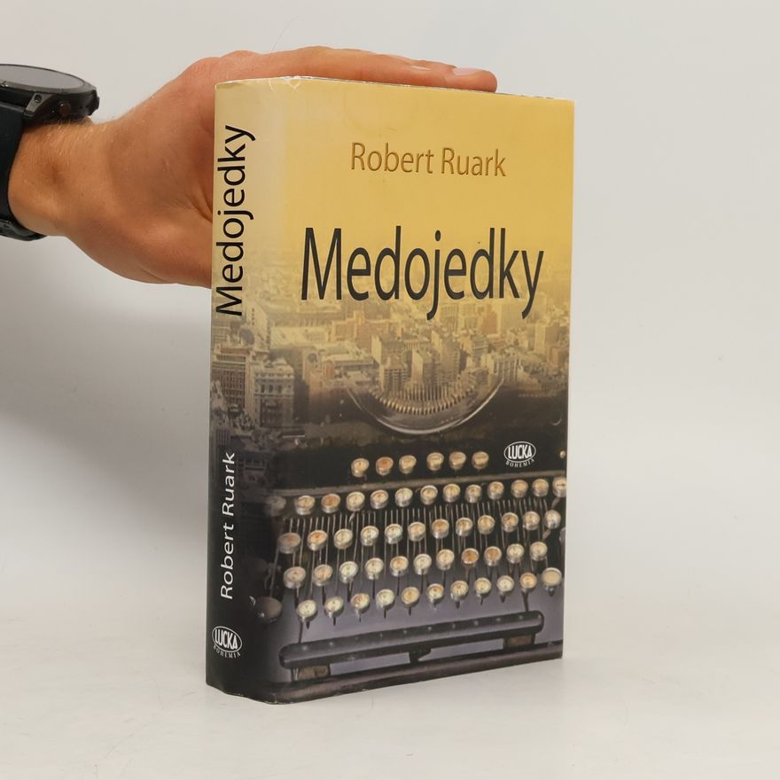 Robert Chester Ruark Medojedky