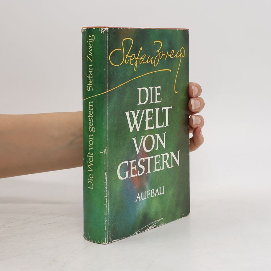 Stefan Zweig Die Welt von gestern