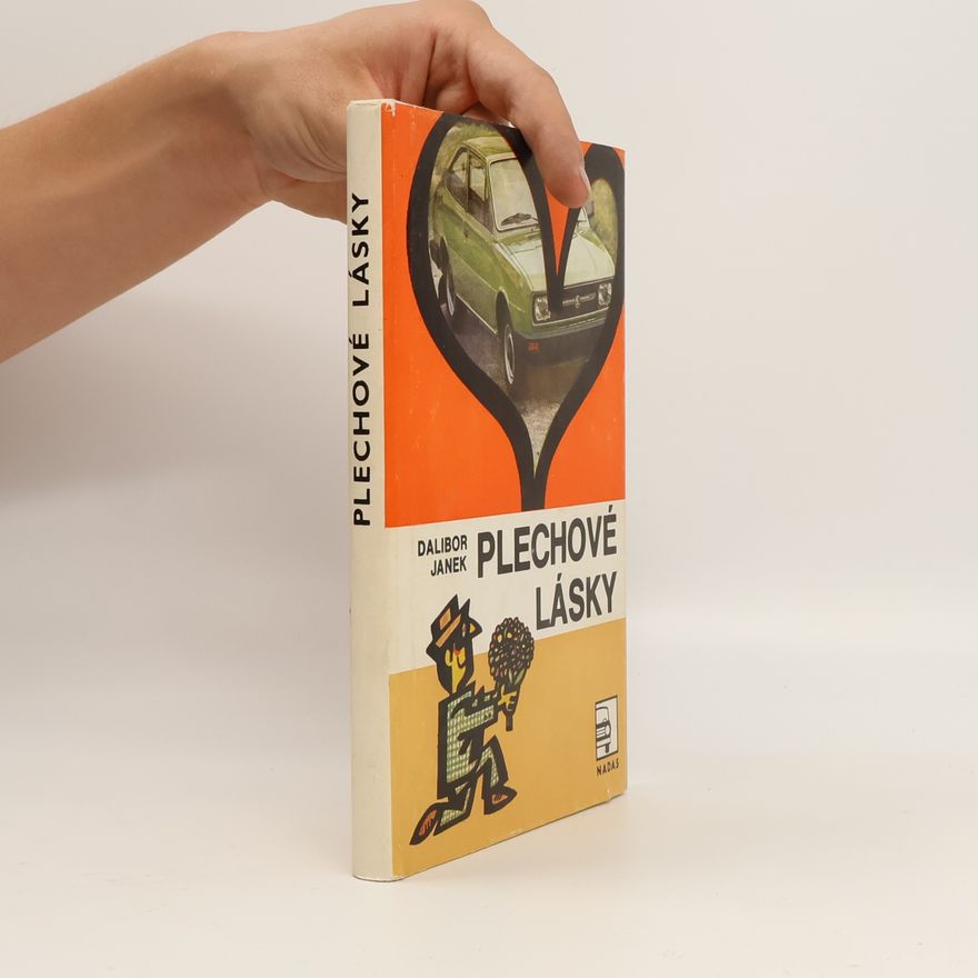 Dalibor Janek Plechové lásky