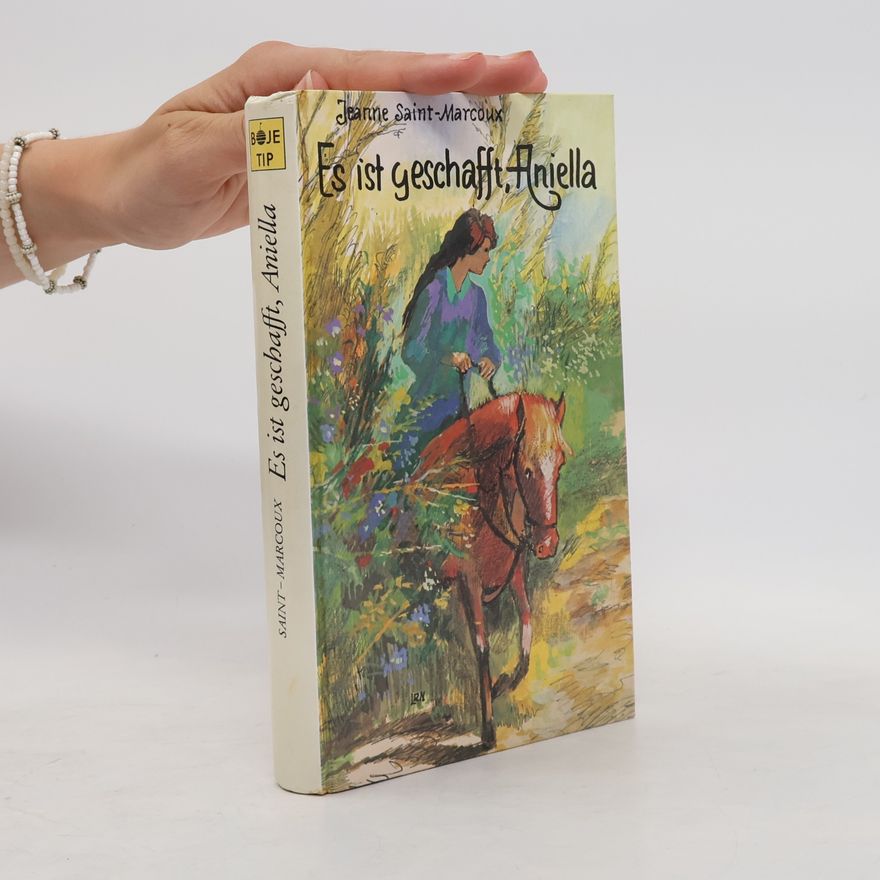 Jany Saint-Marcoux Boje Tip: Es ist geschafft, Aniella
