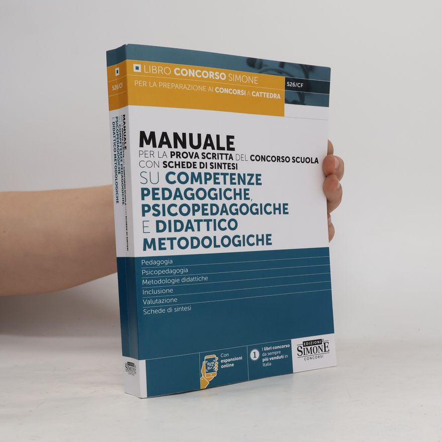AA.VV. Concorsi nella scuola: Manuale per la prova scritta del concorso scuola con schede di sintesi su competenze pedagogiche, psicopedagogiche e didattico metodologiche