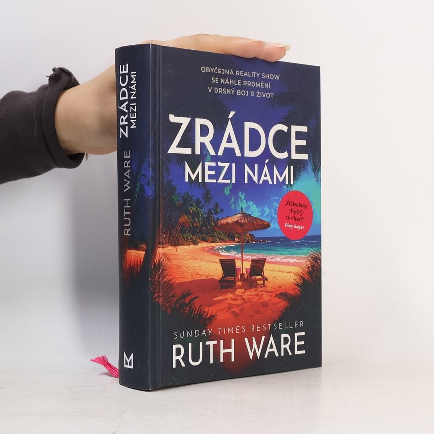 Ruth Ware Zrádce mezi námi