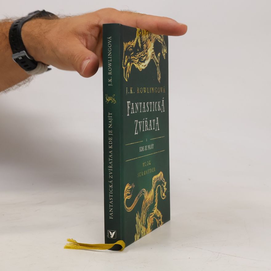 J. K. Rowling Fantastická zvířata a kde je najít