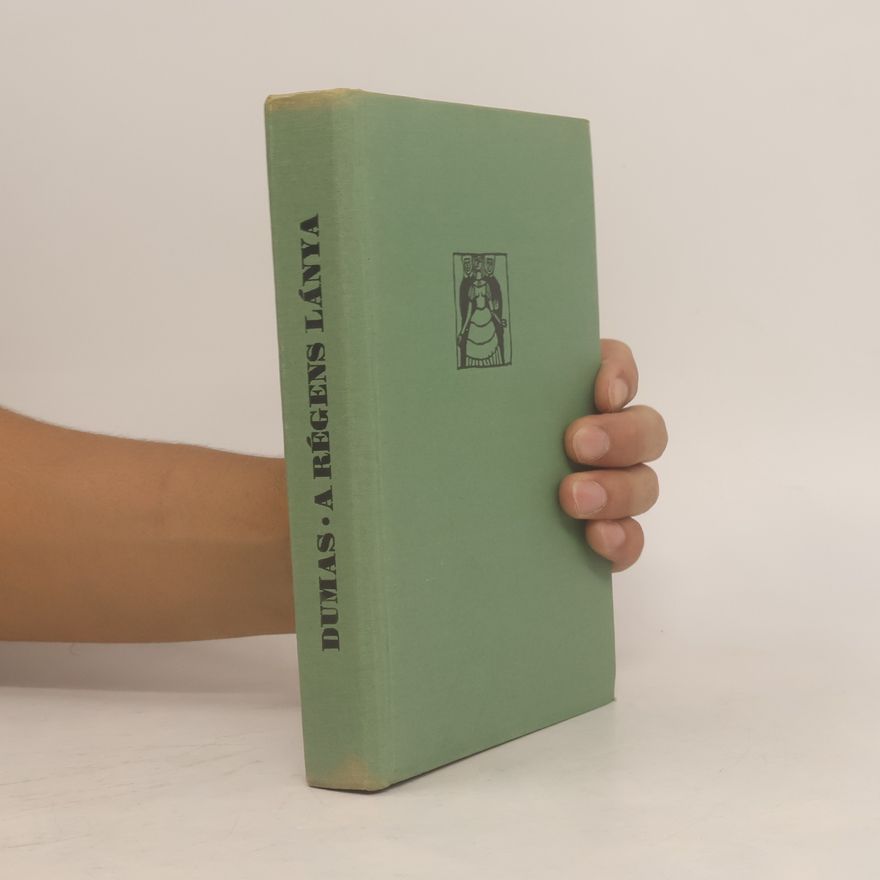 Alexandre Dumas A régens lánya