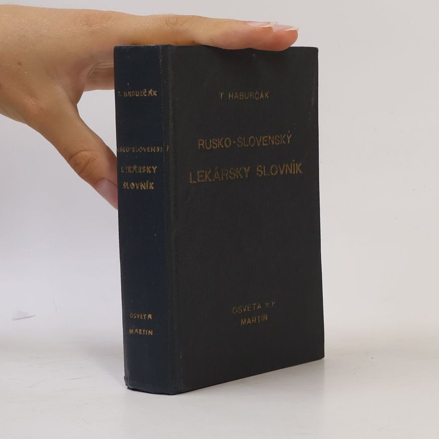Teodor Haburčák Rusko-slovenský lekársky slovník