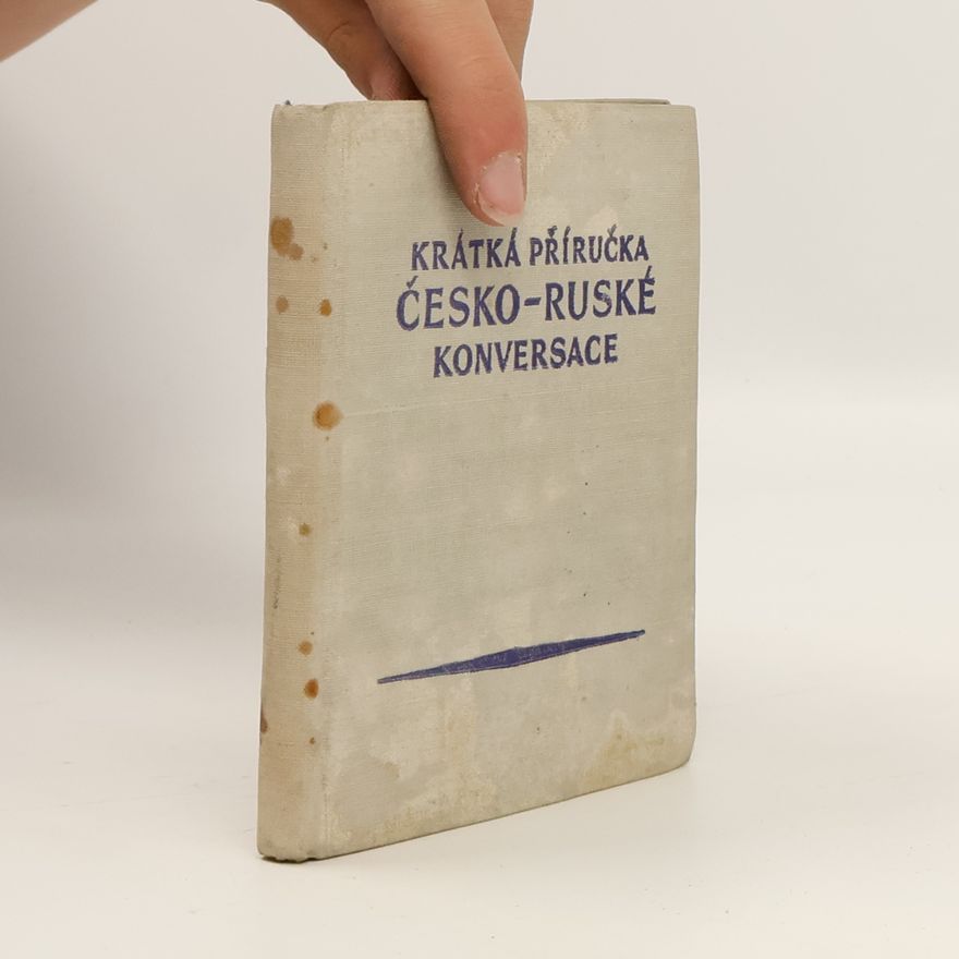 Various authors Krátká příručka česko-ruské konversace