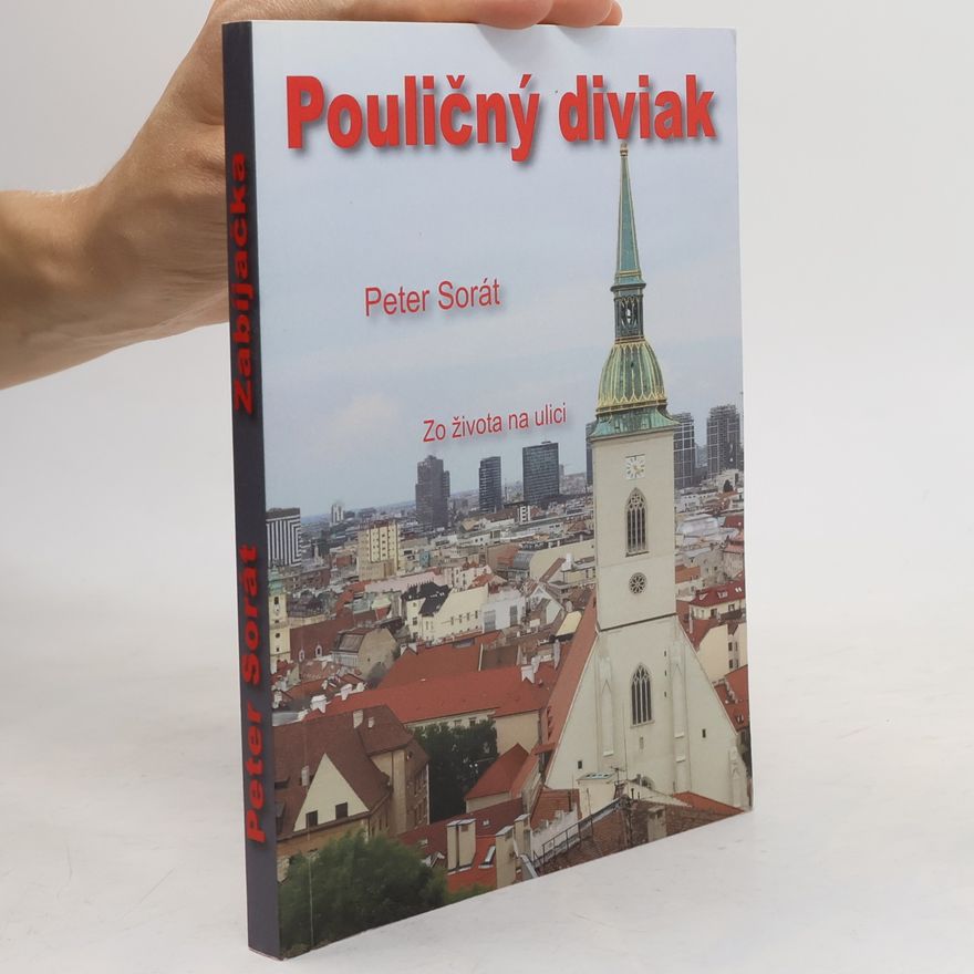 Peter Sorát Pouličný diviak