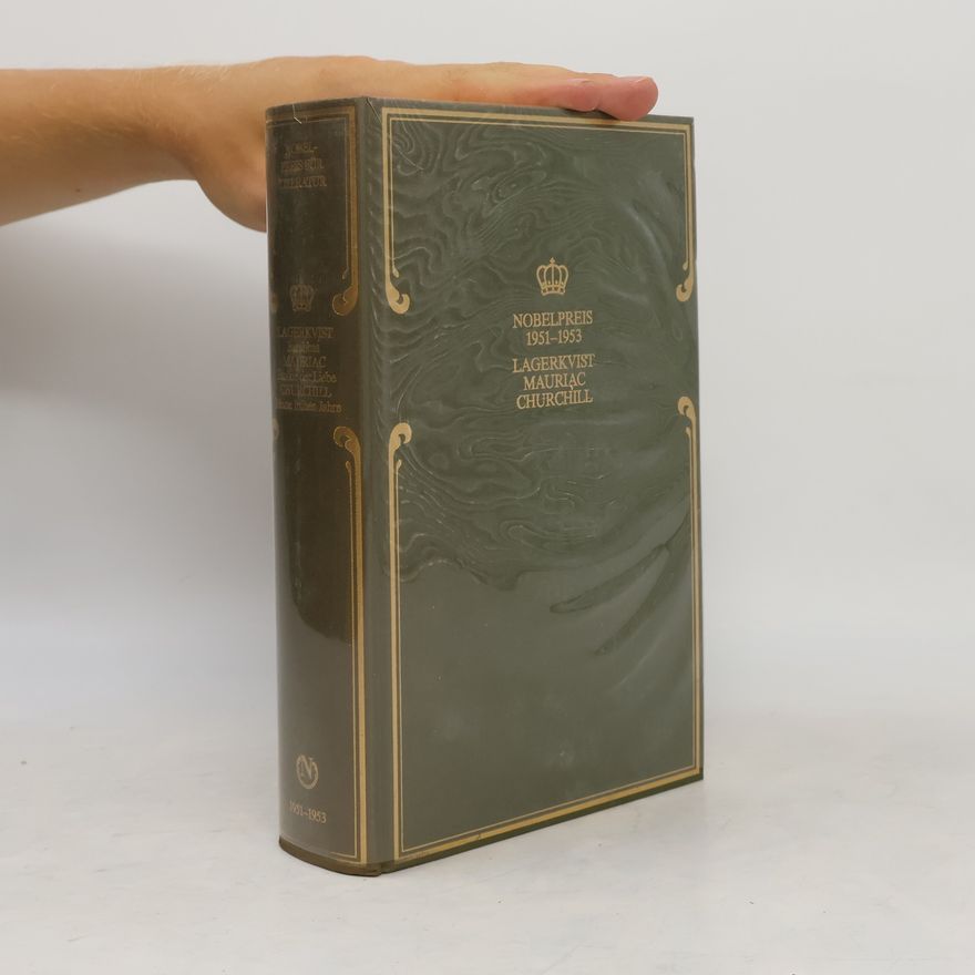 François Mauriac Nobelpreis für Literatur 1951-1953. Lagerkvist. Mauriac. Churchill