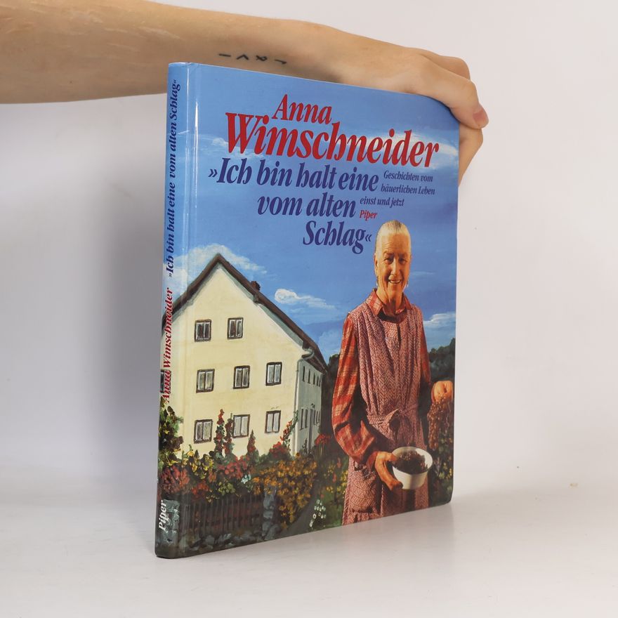 Anna Wimschneider Ich bin halt eine vom alten Schlag