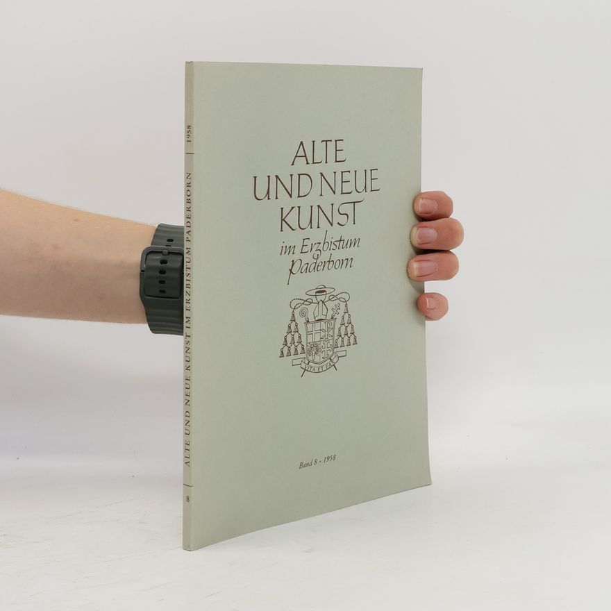 Wilhelm Tack Alte und Neue Kunst im Erzbistum Paderborn