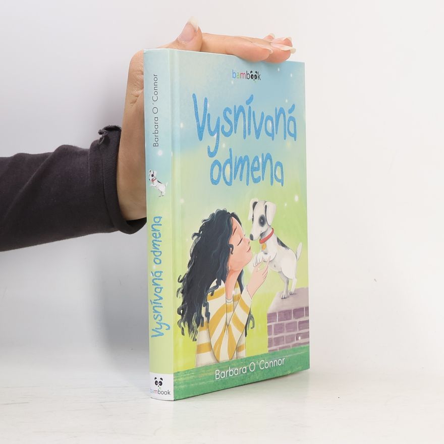 Barbara O'Connor Vysnívaná odmena