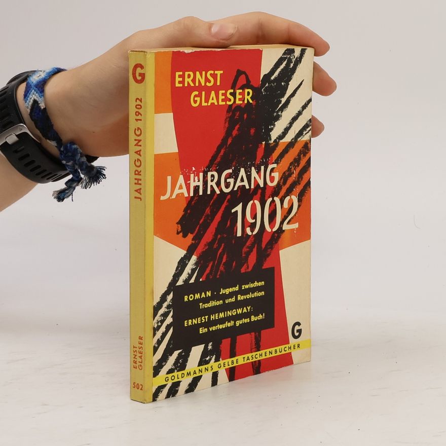 Ernst Glaeser Jahrgang 1902