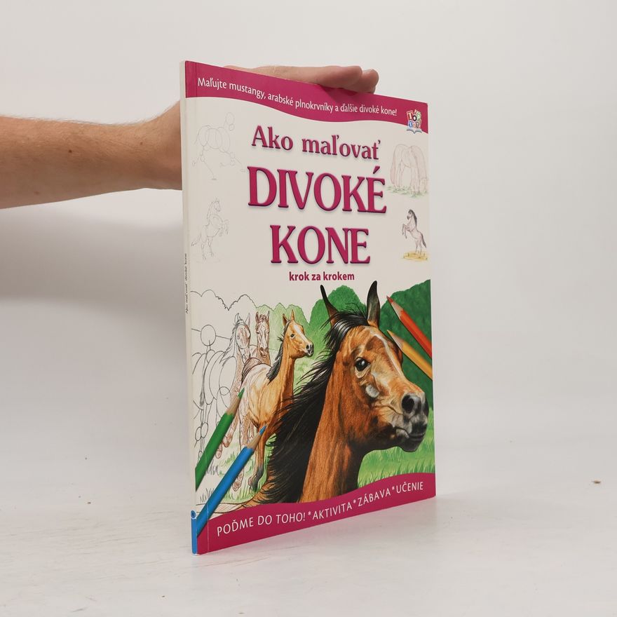 Autorenkollektiv Ako maľovať divoké kone