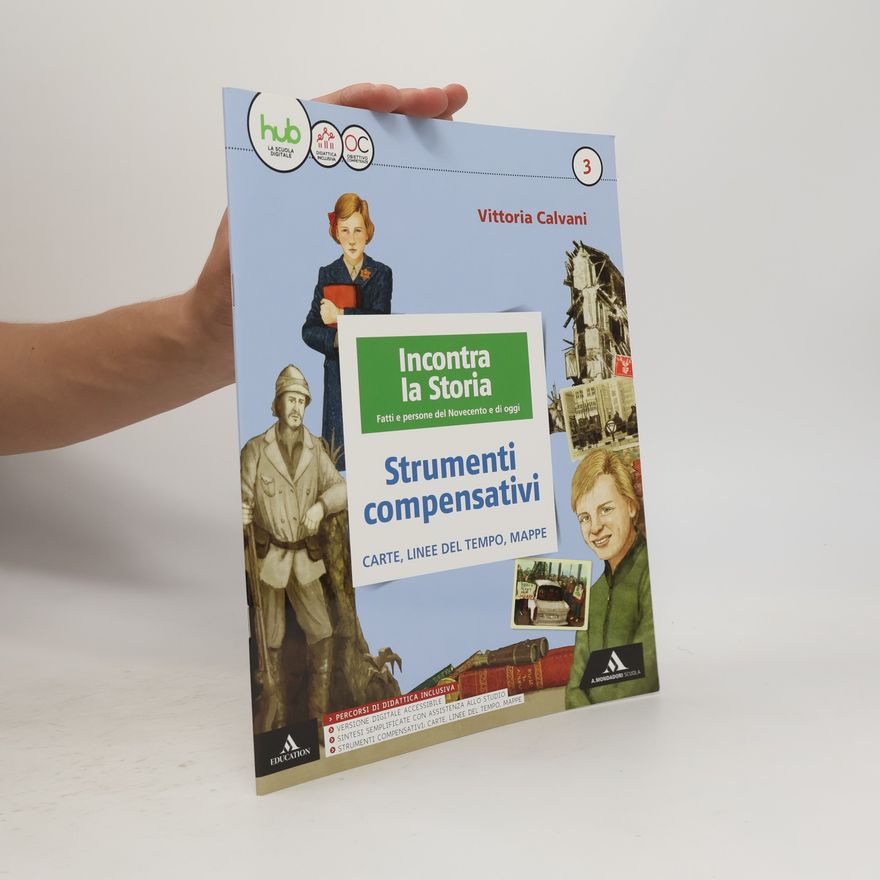 Vittoria Calvani Incontra la Storia 3: Strumenti compensativi