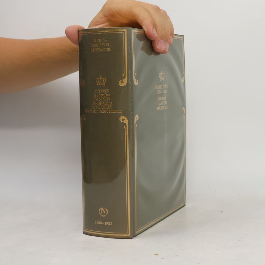 Kolektiv autorů Nobel Preis 1980-1982. Milosz. Canetti. Márquez