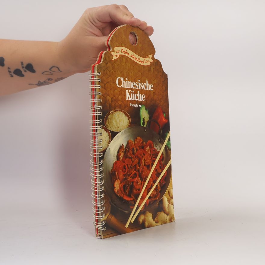 Pamela Su Chinesische Küche