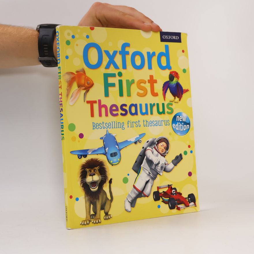 Andrew Delahunty Oxford First Thesaurus - New Edition