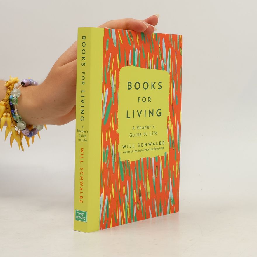 Will Schwalbe Books for living