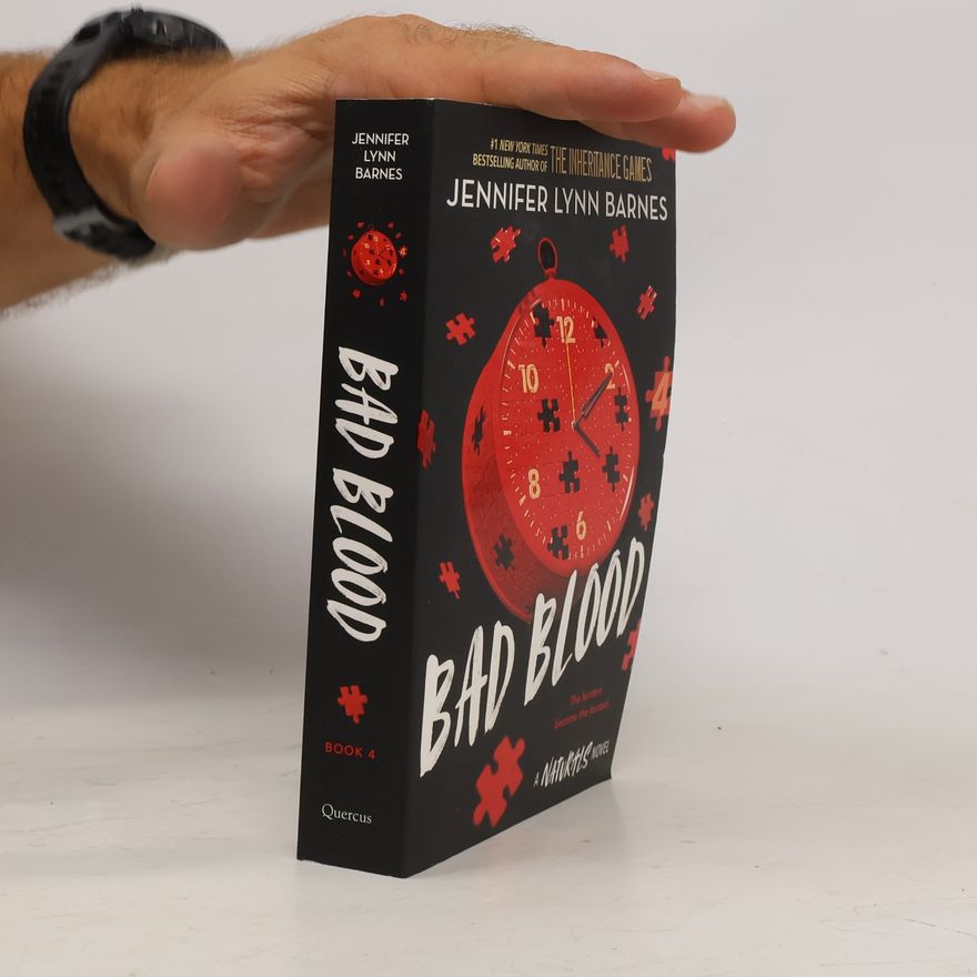 Jennifer Lynn Barnes The Naturals: Bad Blood: Book 4 in this unputdownable mystery series from the author of The Inheritance Games