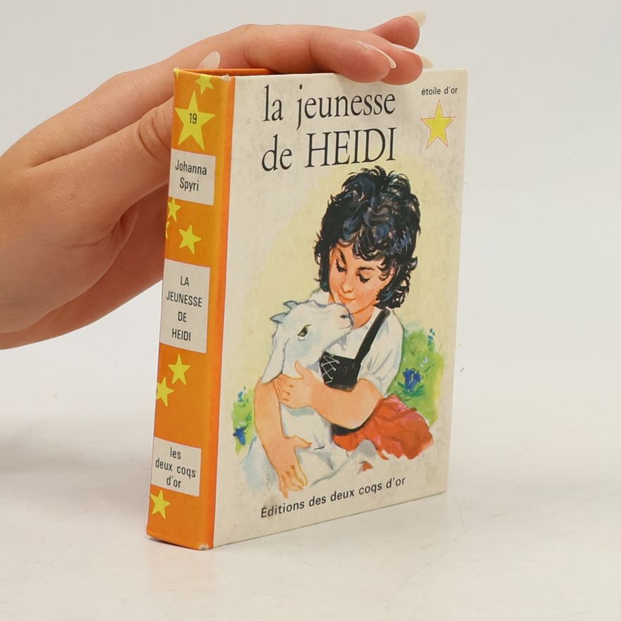 Johanna Spyri La jeunesse de Heidi