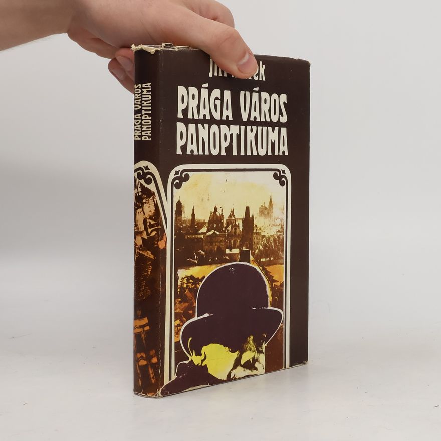 Jiří Marek Prága város panoptikuma