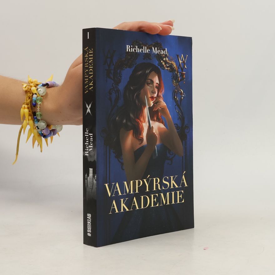 Richelle Mead Vampýrská akademie