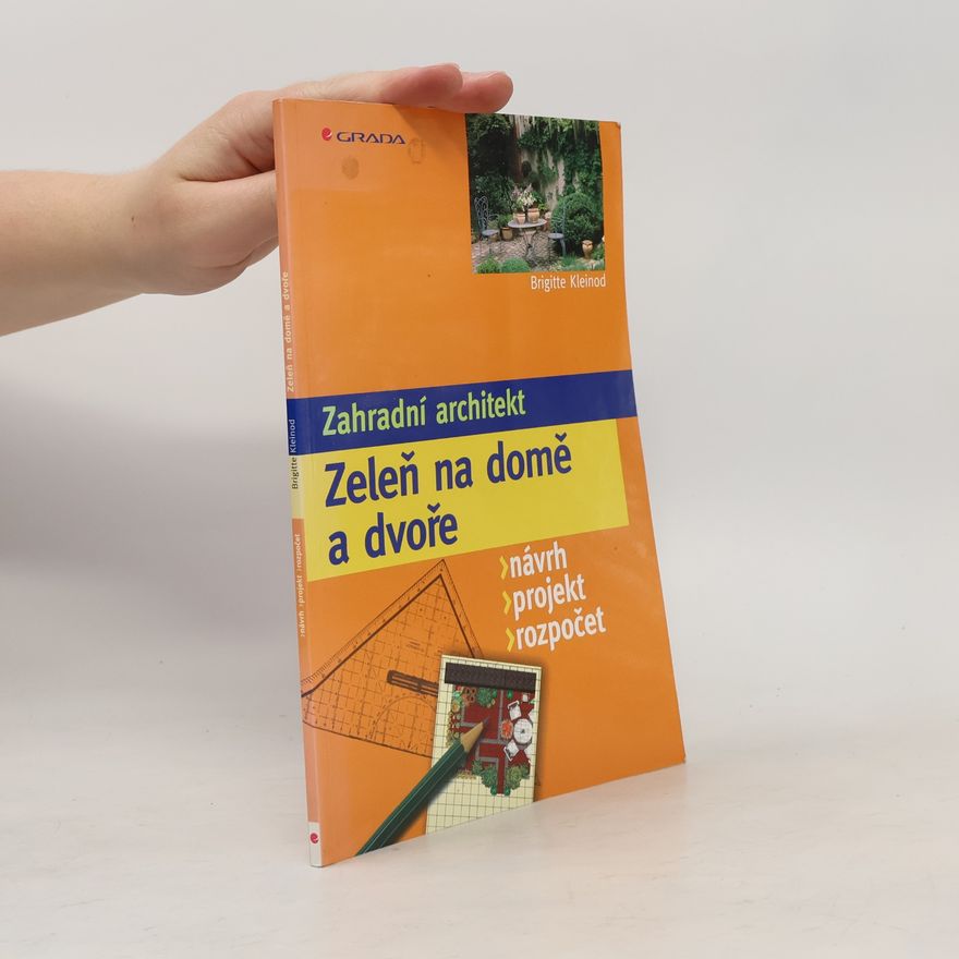 Brigitte Kleinod Zahradní architekt / Zeleň na domě a dvoře