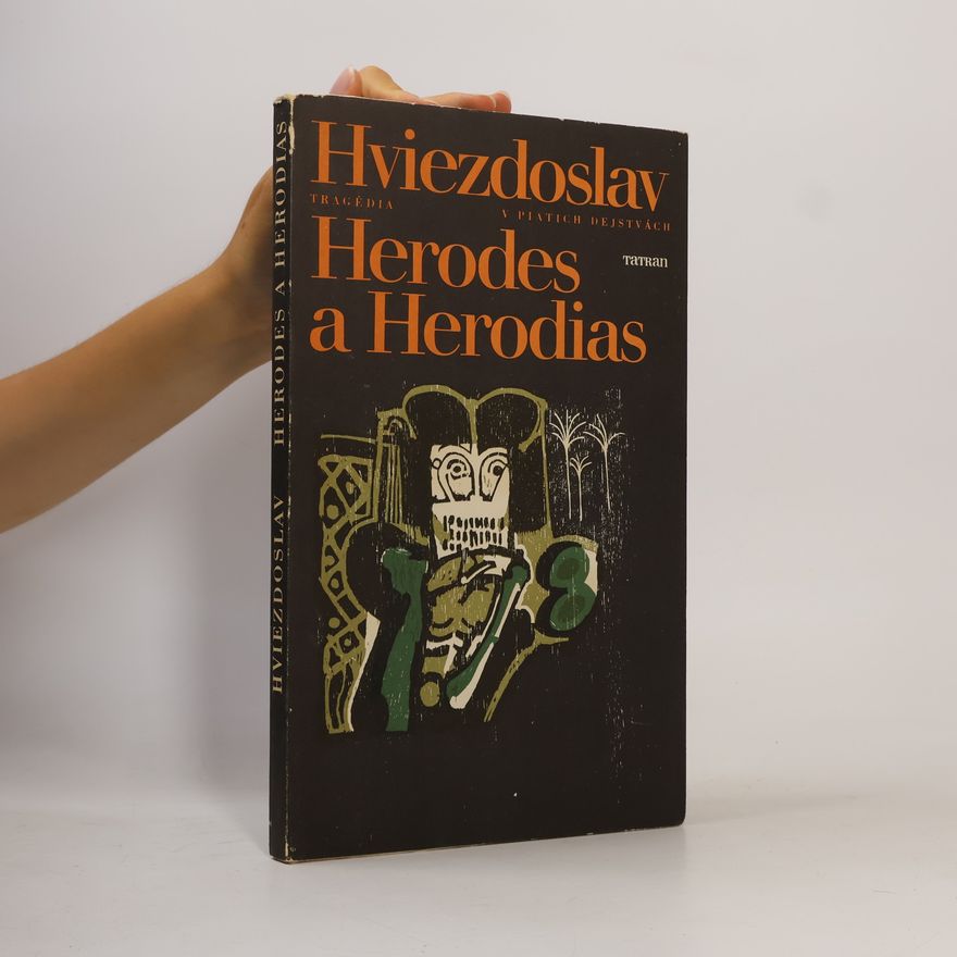 Pavol Országh Hviezdoslav Herodes a Herodias