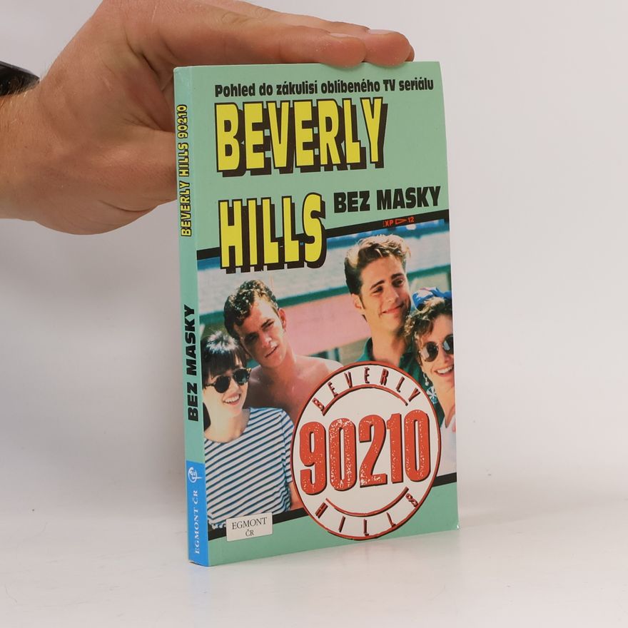 Nancy Mills Beverly Hills bez masky : [pohled do zákulisí oblíbeného TV seriálu]