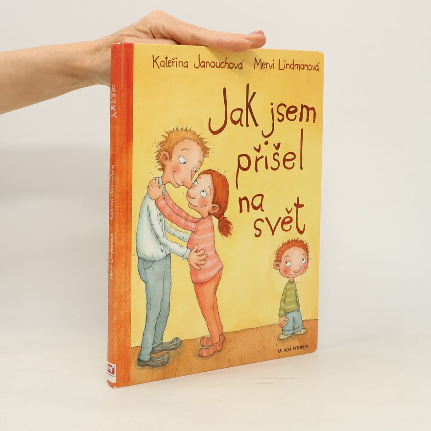 Katerina Janouch Jak jsem přišel na svět