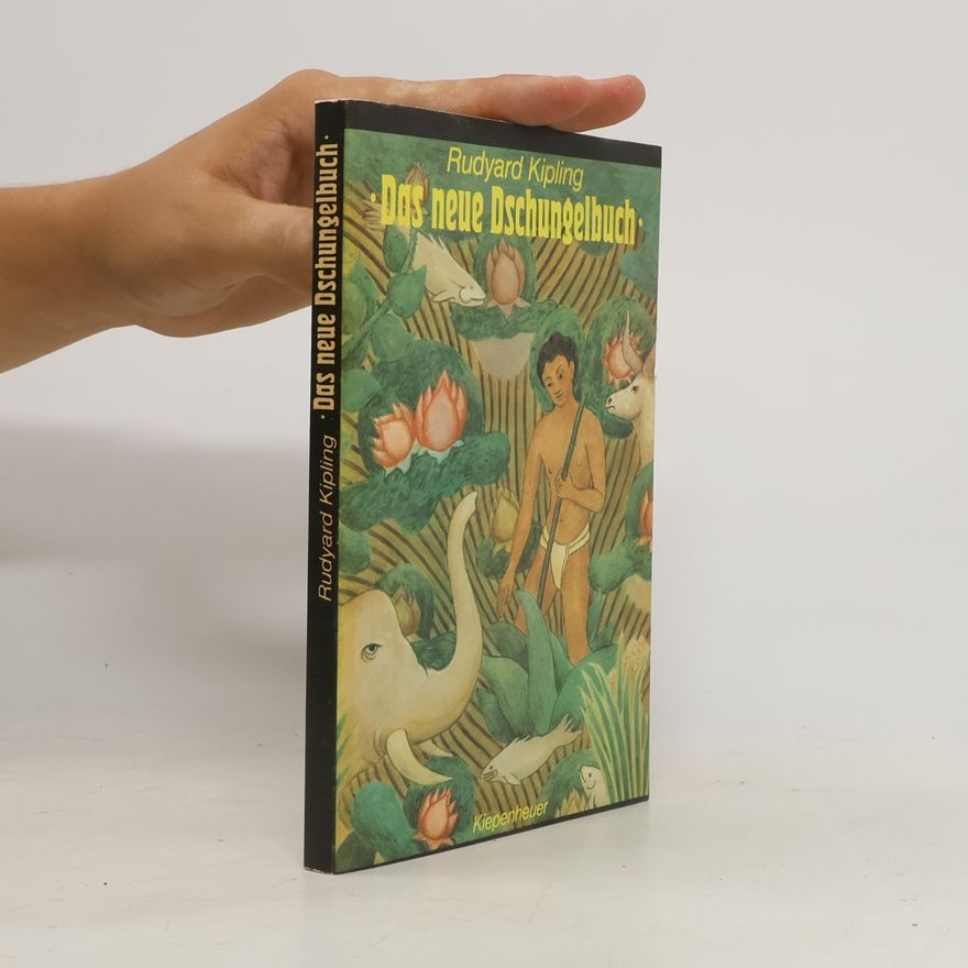 Rudyard Kipling Das neue Dschungelbuch
