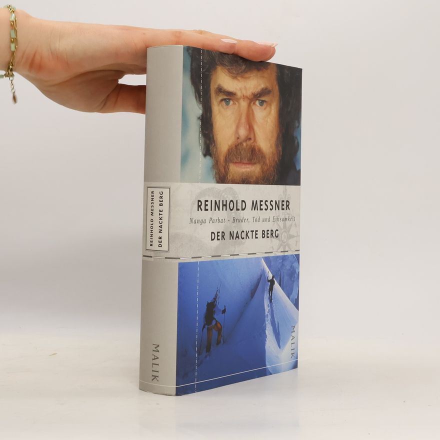 Reinhold Messner Der nackte Berg