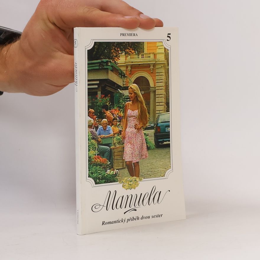 Kolektiv autorů Manuela 5. Romantický příběh dvou sester
