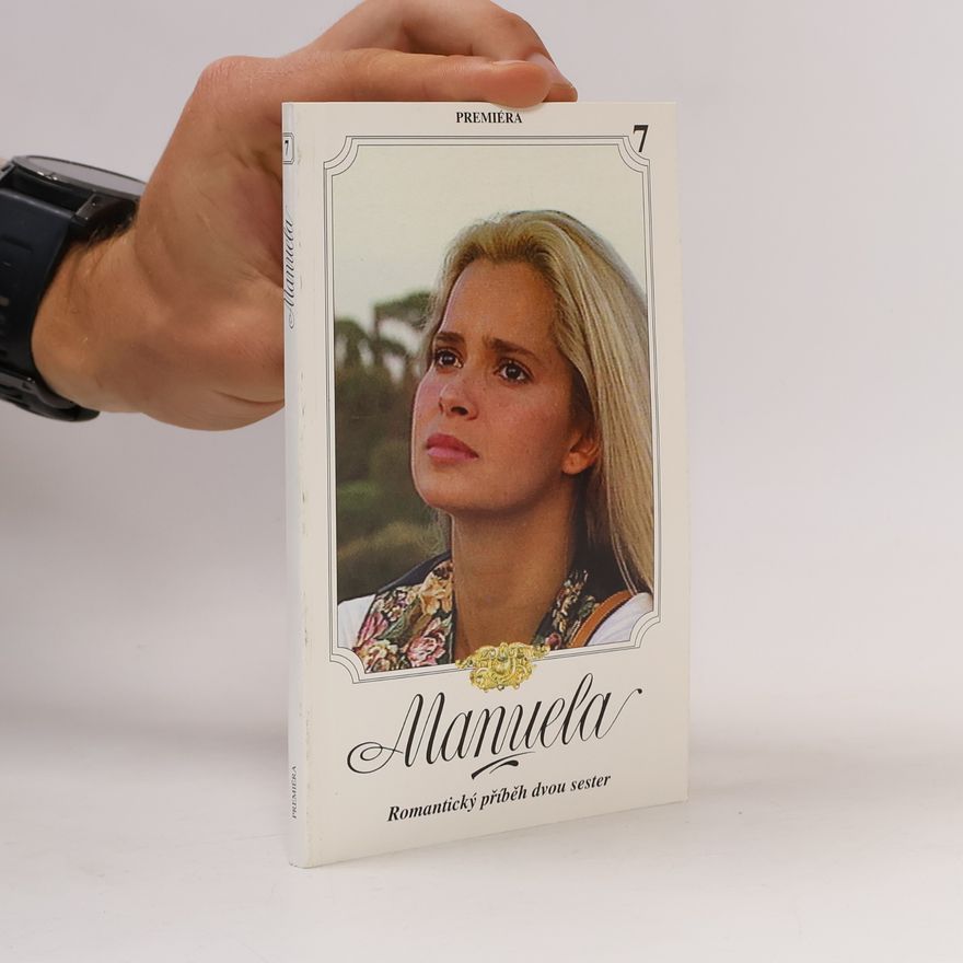 Kolektív autorov Manuela 7. Romantický příběh dvou sester