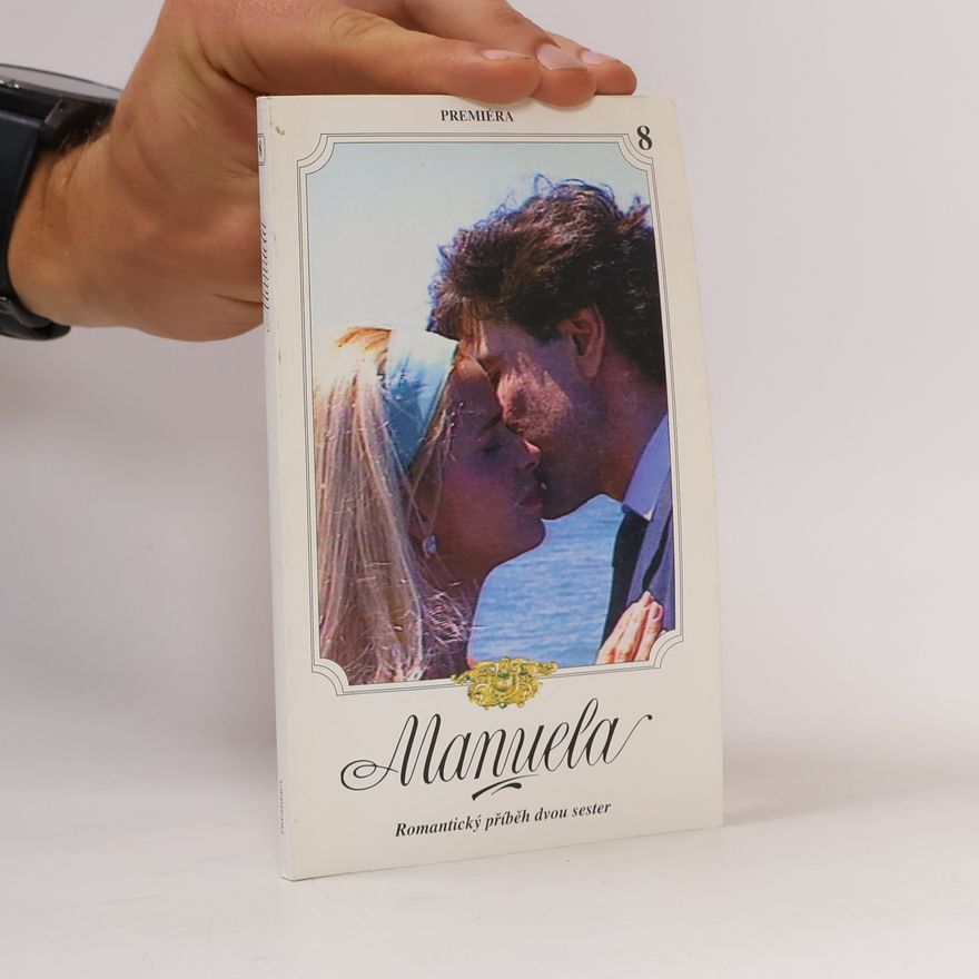 Kolektiv autorů Manuela 8. Romantický příběh dvou sester