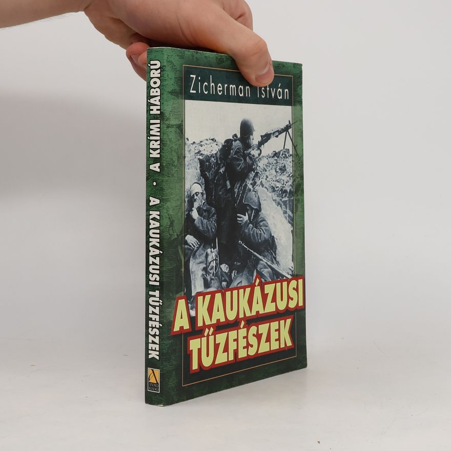 Zicherman István A kaukázusi túzfészk