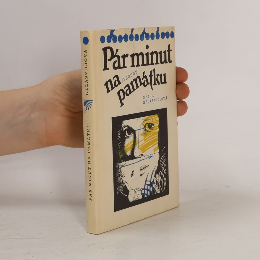 Narja Gelašvili Pár minut na památku