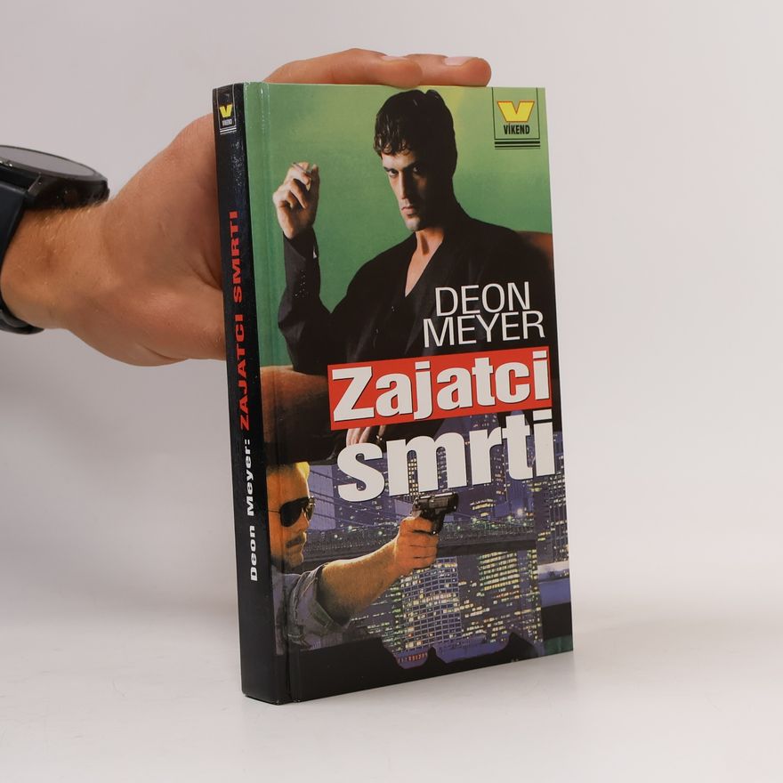 Deon Meyer Zajatci smrti