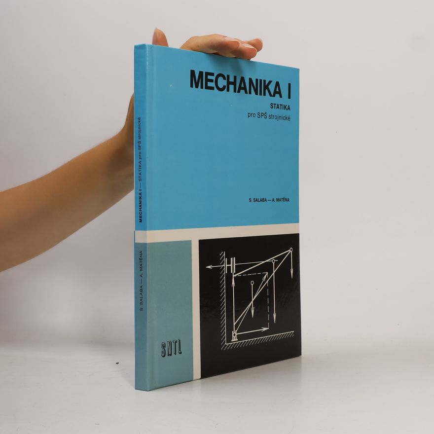 S. Salaba Mechanika I. Statika pro SPŠ strojnické
