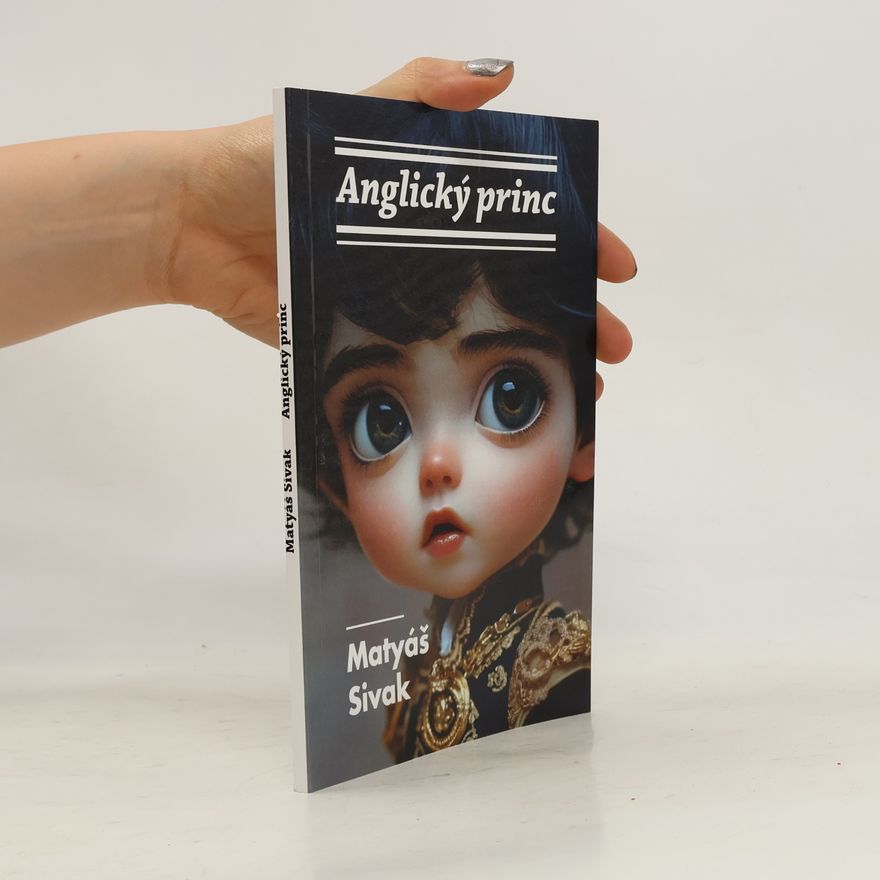 Matyáš Sivak Anglický princ