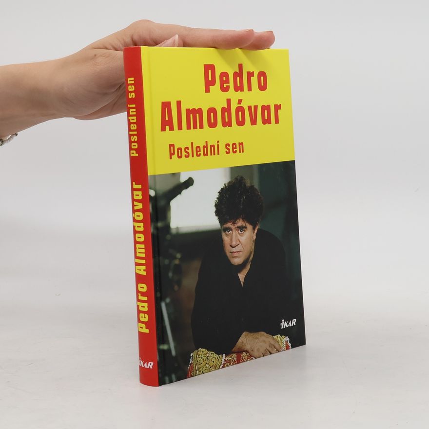 Pedro Almodóvar Poslední sen