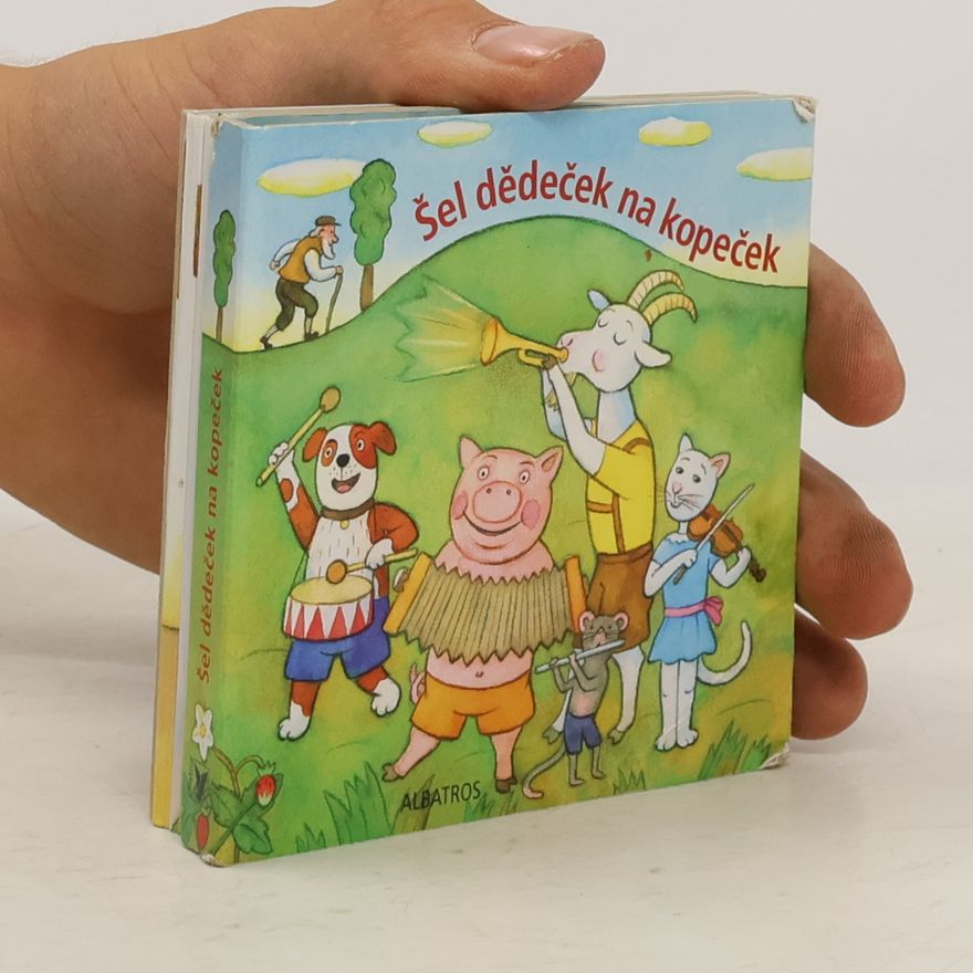 Lenka Vybíralová Šel dědeček na kopeček